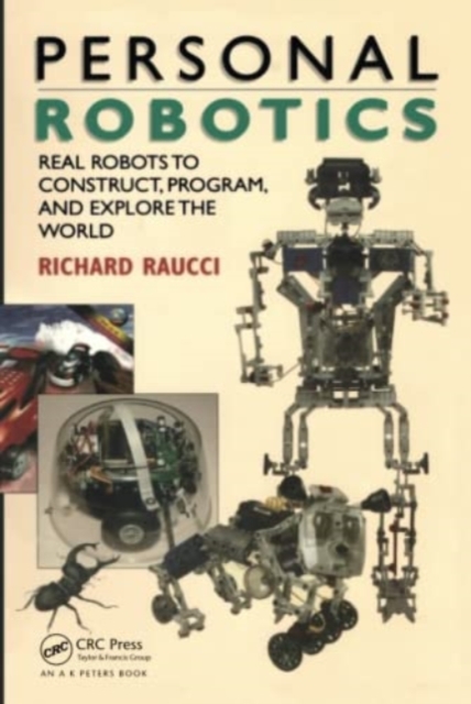 Personal Robotics : Real Robots to Construct, Program, and Explore the World, Hardback Book