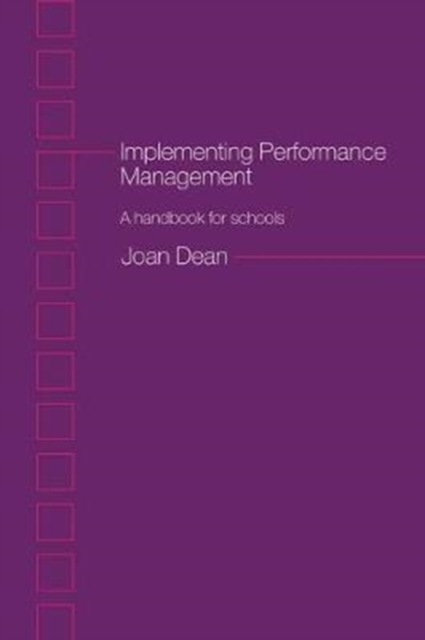 Implementing Performance Management : A Handbook for Schools, Hardback Book