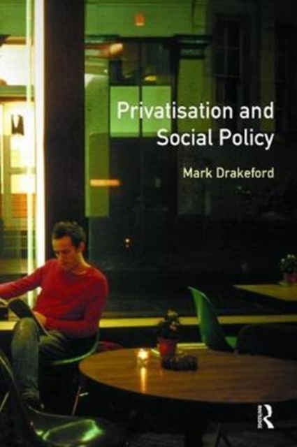 Social Policy and Privatisation, Hardback Book