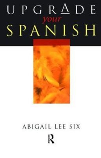 Upgrade Your Spanish, Hardback Book