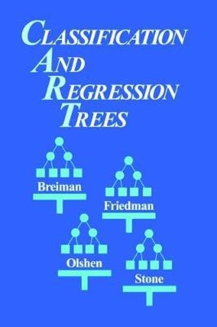 Classification and Regression Trees, Hardback Book