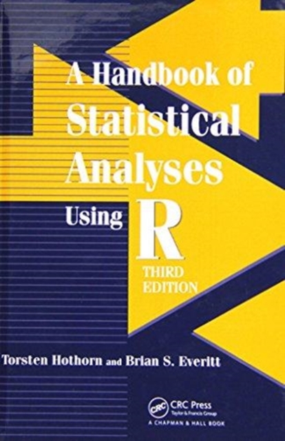A Handbook of Statistical Analyses using R, Hardback Book
