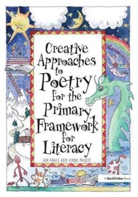 Creative Approaches to Poetry for the Primary Framework for Literacy, Hardback Book