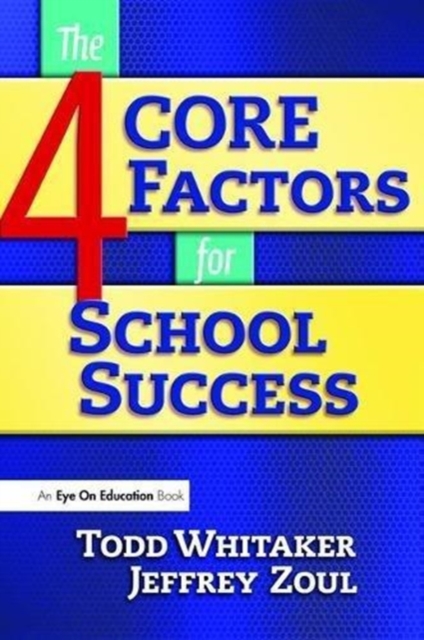 4 CORE Factors for School Success, Hardback Book