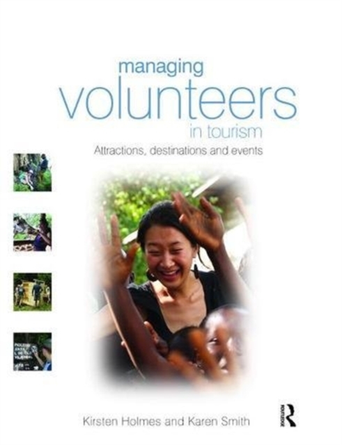 Managing Volunteers in Tourism, Hardback Book