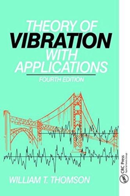 Theory of Vibration with Applications, Hardback Book