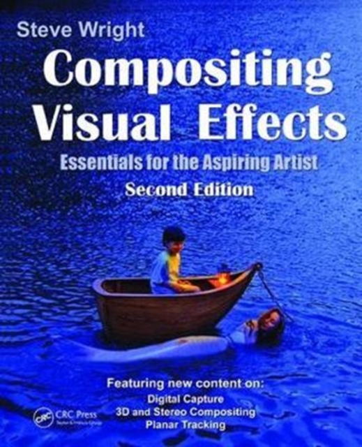 Compositing Visual Effects : Essentials for the Aspiring Artist, Hardback Book