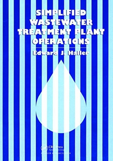 Simplified Wastewater Treatment Plant Operations, Hardback Book