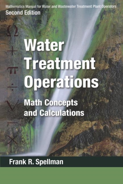 Mathematics Manual for Water and Wastewater Treatment Plant Operators - Three Volume Set, Multiple-component retail product Book