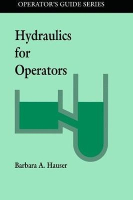 Hydraulics for Operators, Hardback Book