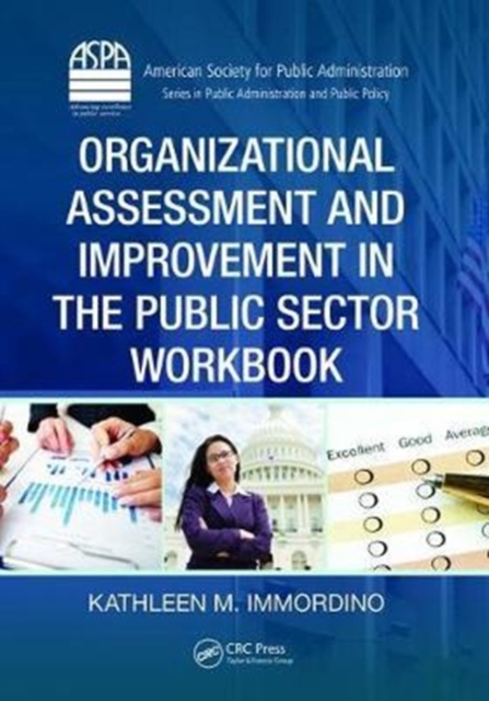 Organizational Assessment and Improvement in the Public Sector Workbook, Hardback Book