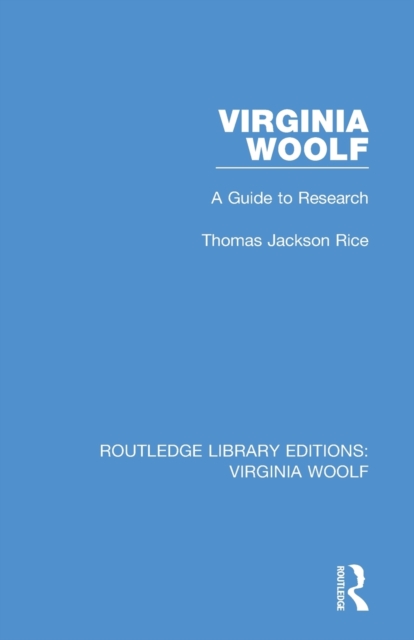 Virginia Woolf : A Guide to Research, Paperback / softback Book
