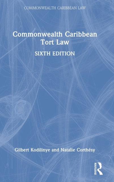 Commonwealth Caribbean Tort Law, Hardback Book
