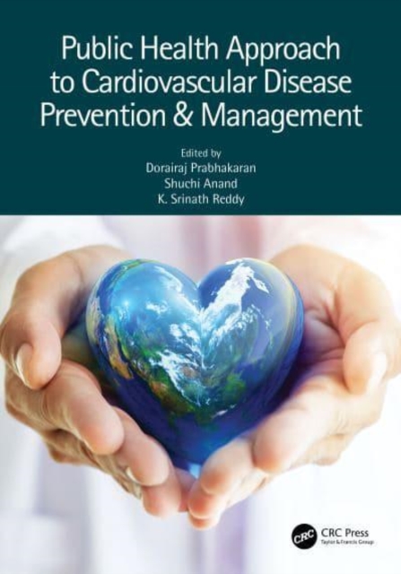 Public Health Approach to Cardiovascular Disease Prevention & Management, Paperback / softback Book