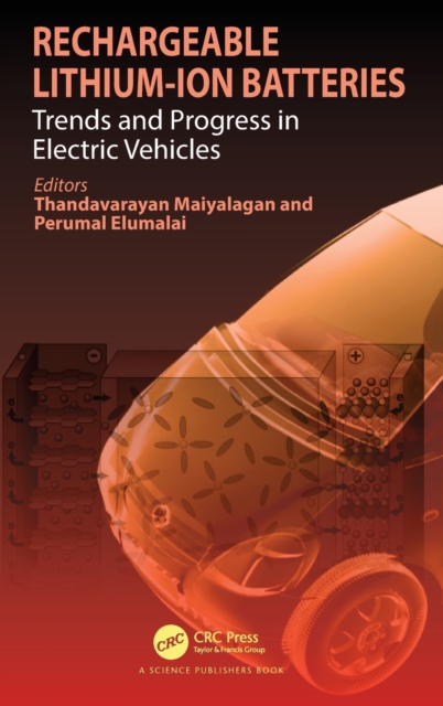 Rechargeable Lithium-Ion Batteries : Trends and Progress in Electric Vehicles, Hardback Book