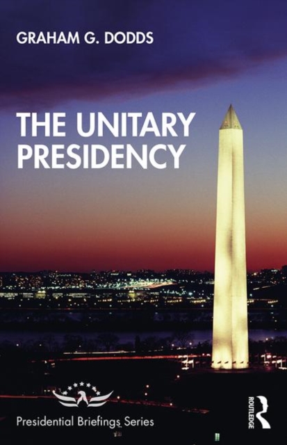 The Unitary Presidency, Paperback / softback Book
