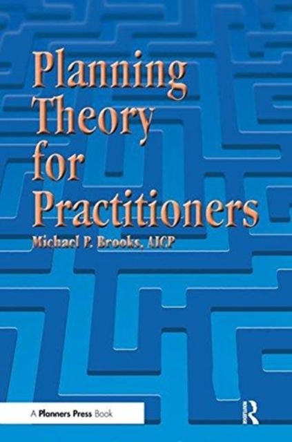 Planning Theory for Practitioners, Paperback / softback Book