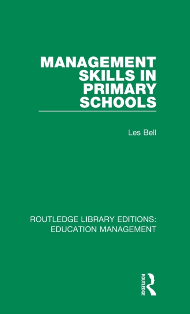 Management Skills in Primary Schools, Hardback Book