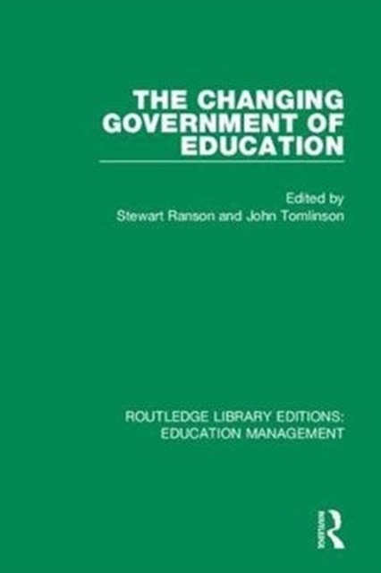 The Changing Government of Education, Hardback Book