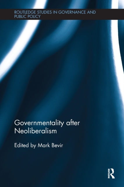 Governmentality after Neoliberalism, Paperback / softback Book