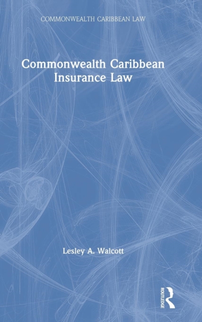 Commonwealth Caribbean Insurance Law, Hardback Book