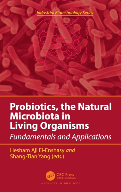 Probiotics, the Natural Microbiota in Living Organisms : Fundamentals and Applications, Hardback Book
