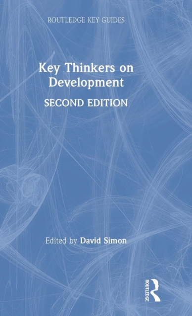 Key Thinkers on Development, Hardback Book