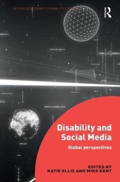 Disability and Social Media : Global Perspectives, Paperback / softback Book