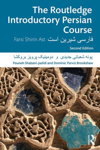 The Routledge Introductory Persian Course : Farsi Shirin Ast, Paperback / softback Book