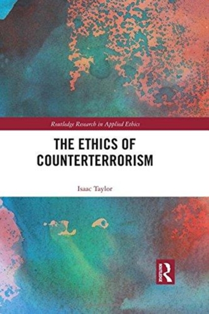 The Ethics of Counterterrorism, Hardback Book