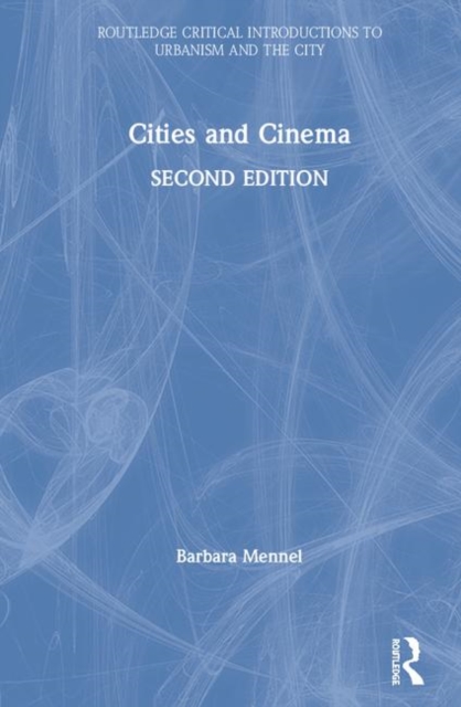 Cities and Cinema, Hardback Book