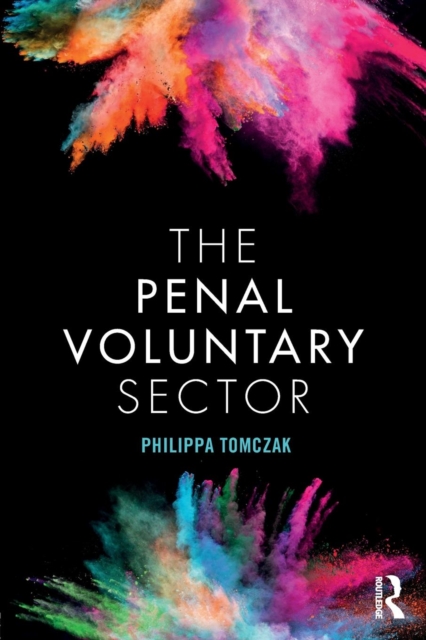 The Penal Voluntary Sector, Paperback / softback Book
