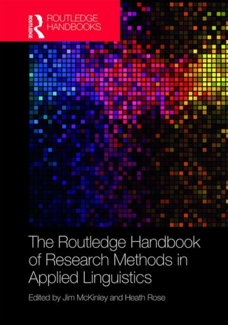 The Routledge Handbook of Research Methods in Applied Linguistics, Hardback Book