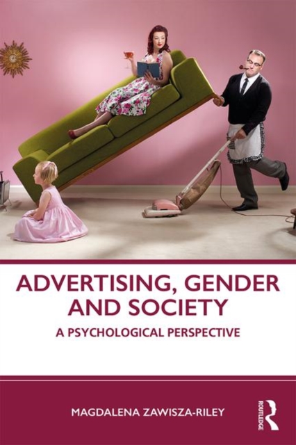 Advertising, Gender and Society : A Psychological Perspective, Paperback / softback Book