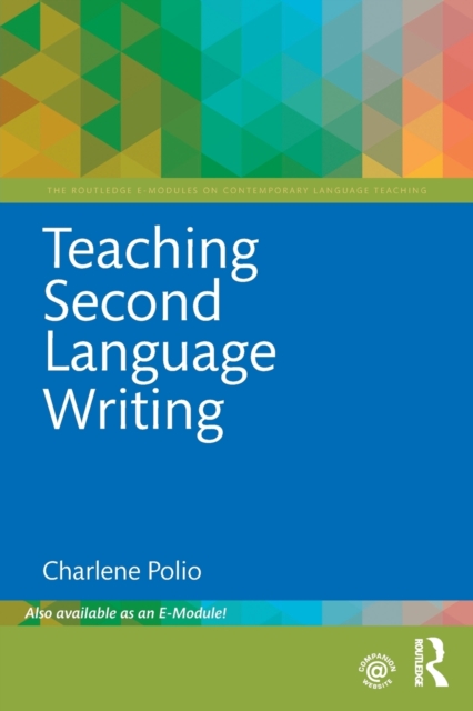 Teaching Second Language Writing, Paperback / softback Book
