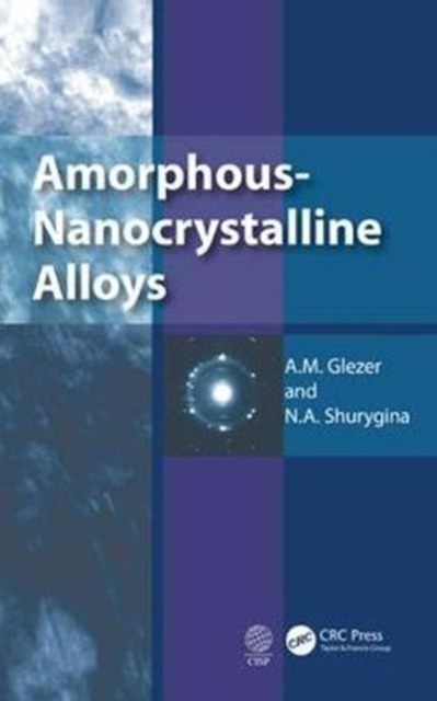Amorphous-Nanocrystalline Alloys, Hardback Book