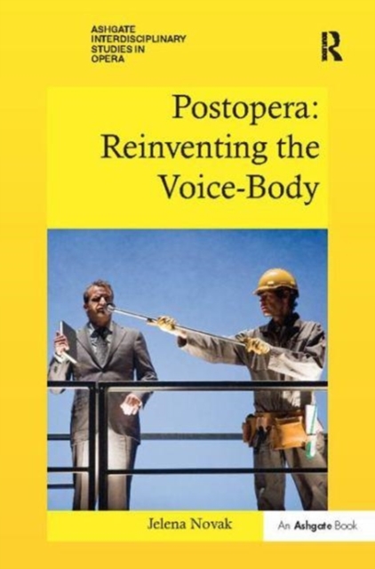Postopera: Reinventing the Voice-Body, Paperback / softback Book
