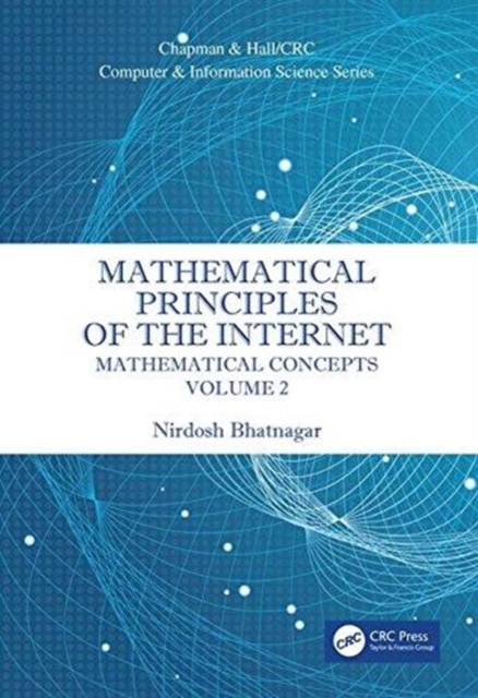 Mathematical Principles of the Internet, Volume 2 : Mathematics, Hardback Book