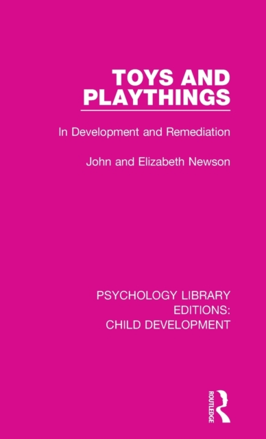 Toys and Playthings : In Development and Remediation, Hardback Book