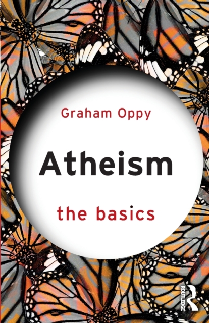 Atheism: The Basics, Paperback / softback Book