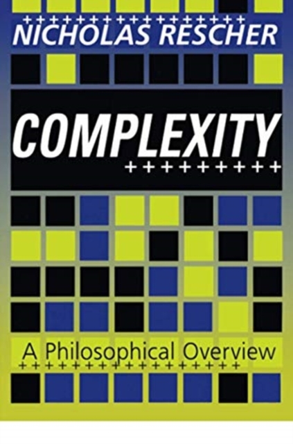Complexity : A Philosophical Overview, Paperback / softback Book
