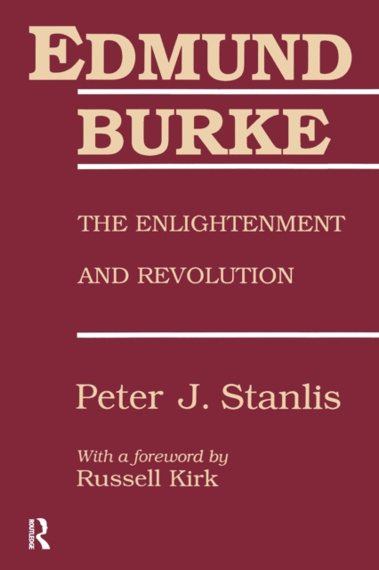 Edmund Burke : The Enlightenment and Revolution, Paperback / softback Book