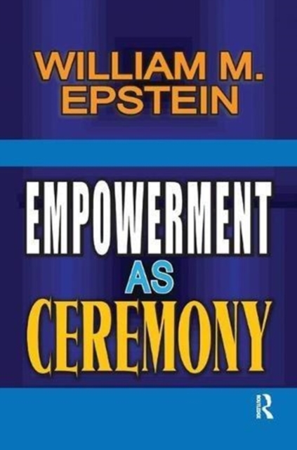Empowerment as Ceremony, Paperback / softback Book