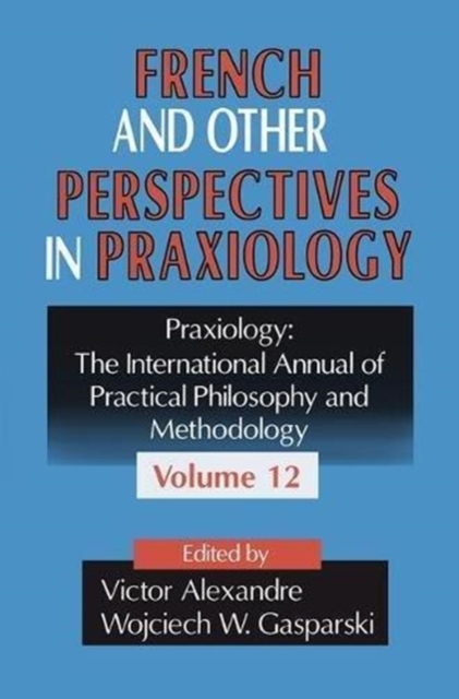 French and Other Perspectives in Praxiology, Paperback / softback Book