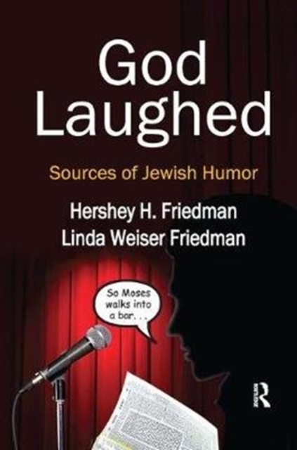 God Laughed : Sources of Jewish Humor, Paperback / softback Book