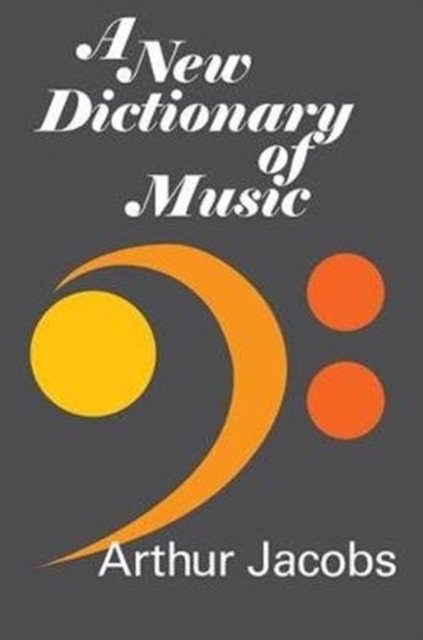 A New Dictionary of Music, Hardback Book