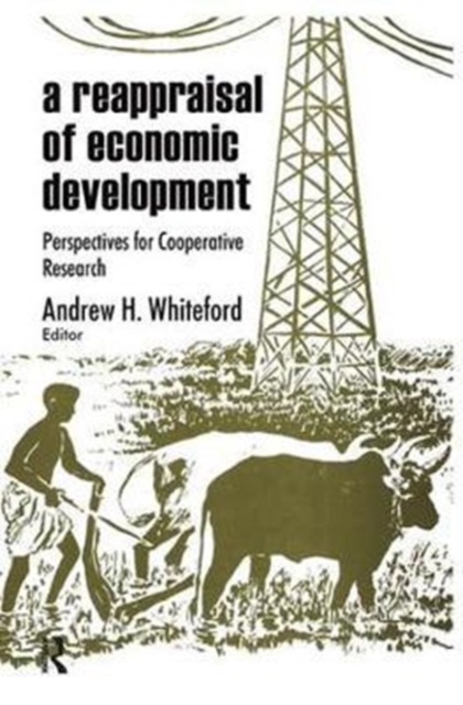 A Reappraisal of Economic Development : Perspectives for Cooperative Research, Hardback Book