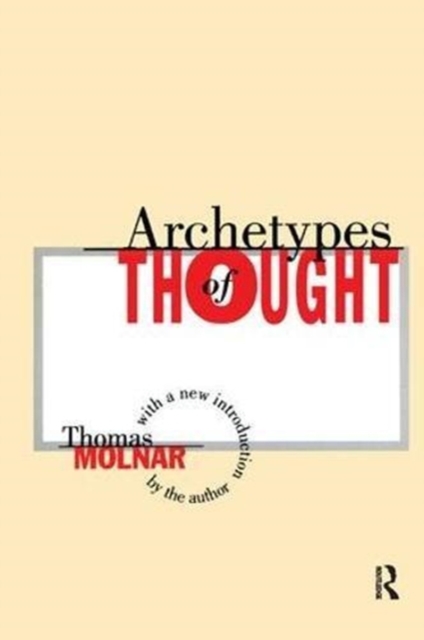 Archetypes of Thought, Hardback Book