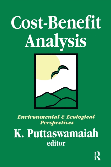 Cost-benefit Analysis : With Reference to Environment and Ecology, Hardback Book