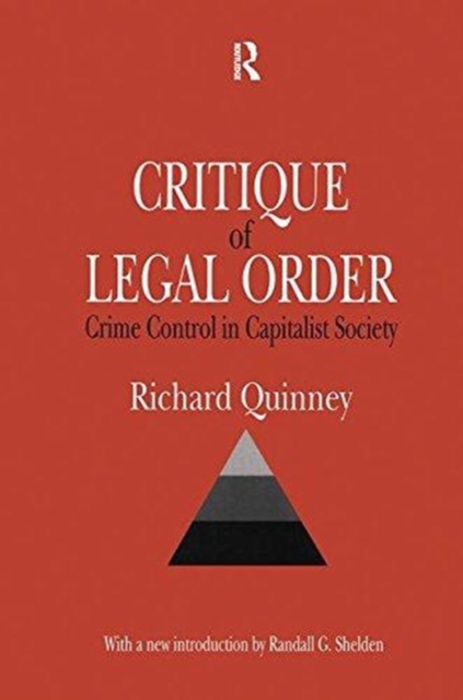 Critique of the Legal Order : Crime Control in Capitalist Society, Hardback Book